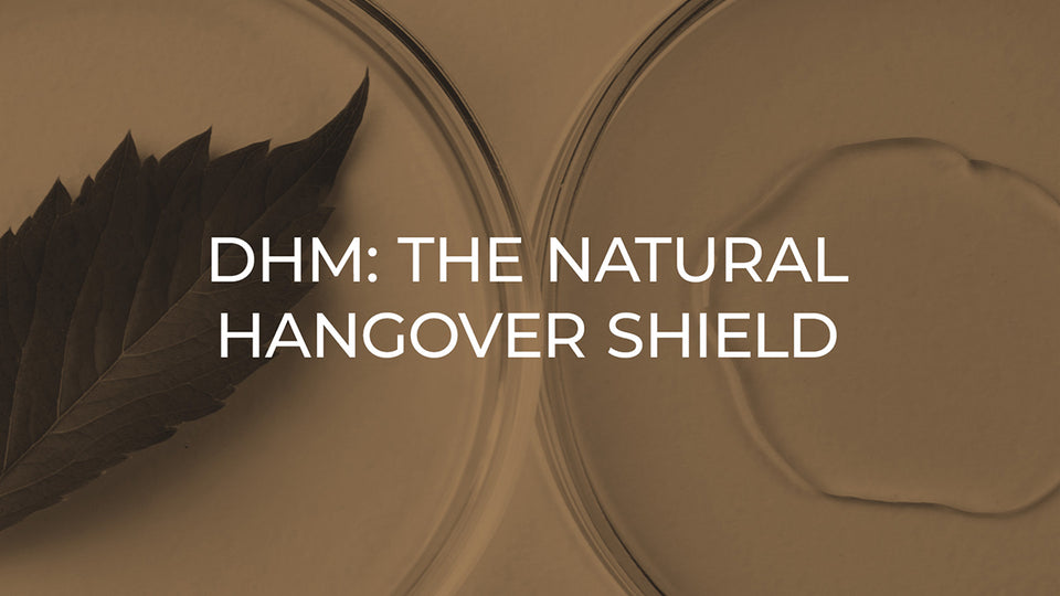 DHM: The Natural Hangover Shield - Dihydromyricetin Benefits – CAPSULYTE